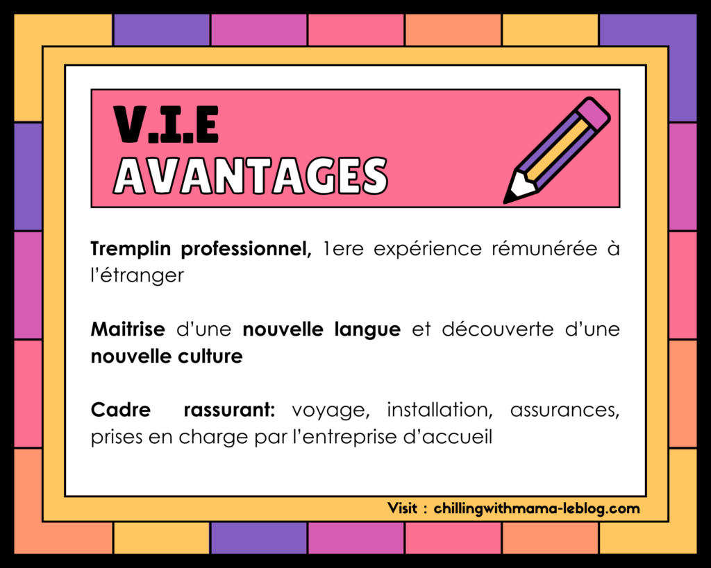 VIE avantages