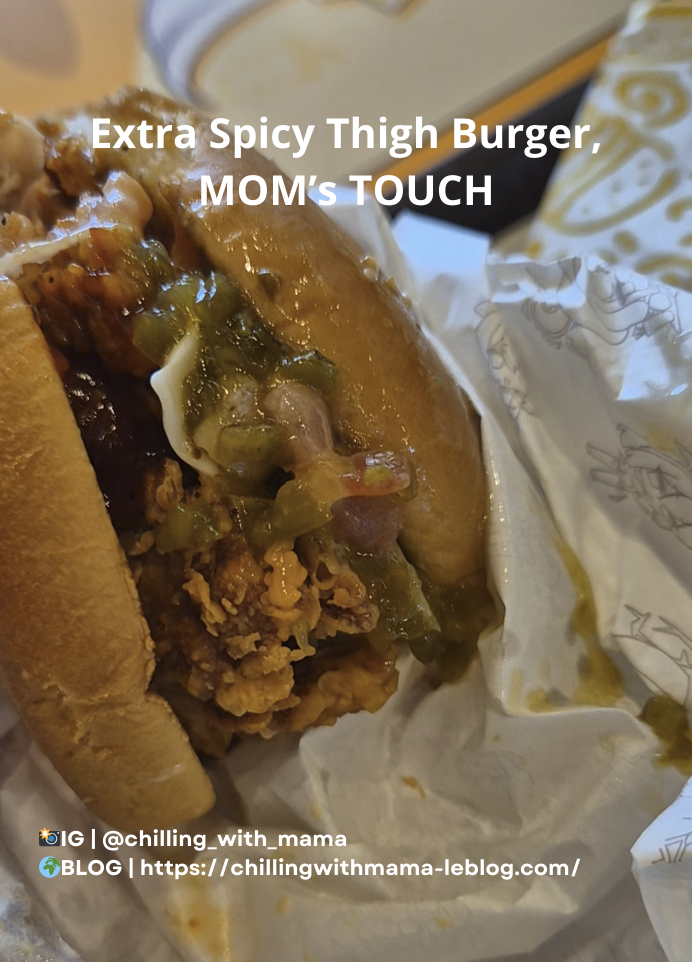 Extra Spicy Thigh Burger, MOM’s TOUCH